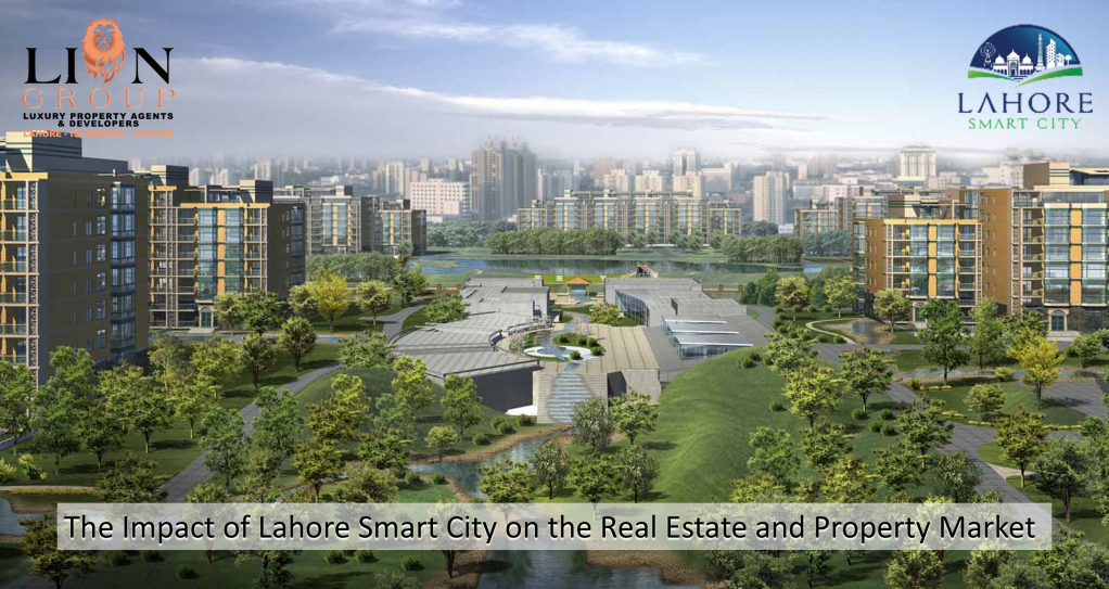 The Impact of Lahore Smart City on the Real Estate and Property Market