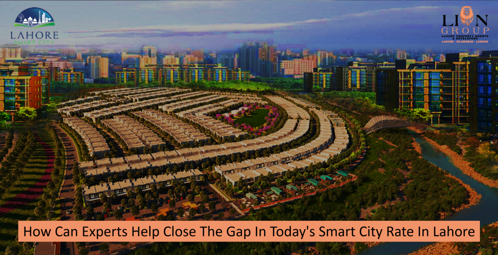 How Can Experts Help Close The Gap In Today’s Smart City Rate In Lahore?