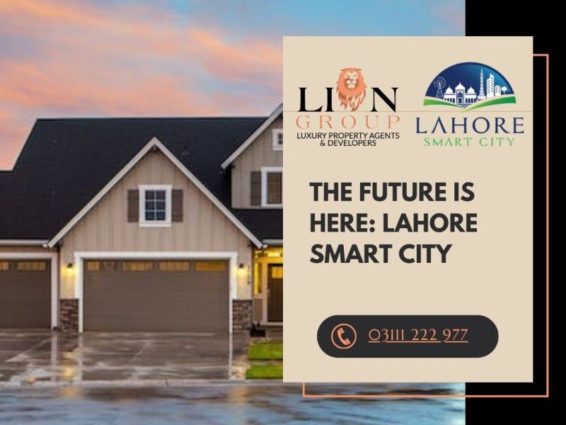 The Future is Here: Lahore Smart City
